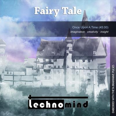 Fairy Tale: Once Upon a Time By Technomind's cover