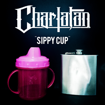 Sippy Cup By Charlatan's cover