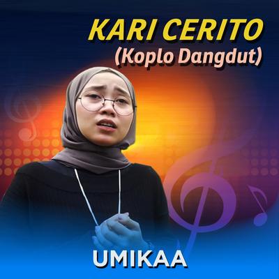 Kari Cerito (Koplo Dangdut)'s cover