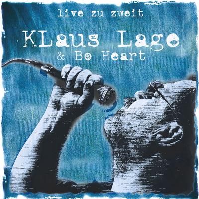 Klaus Lage & Bo Heart's cover