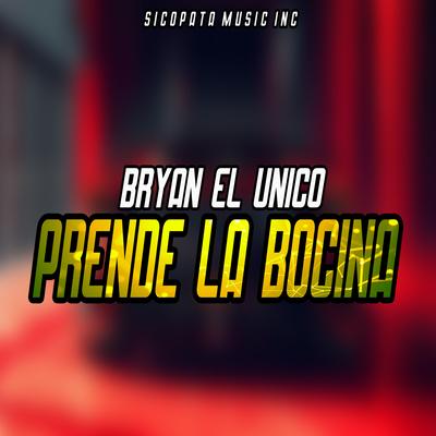 Prende La Bocina's cover