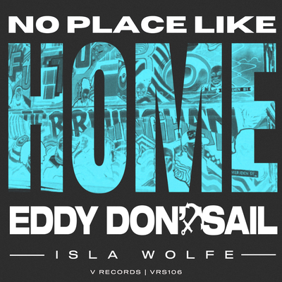No Place Like Home By Eddy Don't Sail, Isla Wolfe's cover
