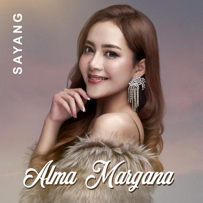 Sayang By Alma Margana's cover