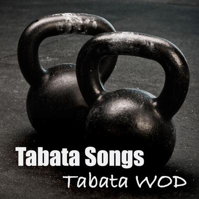 Tabata Wod By Tabata Songs's cover