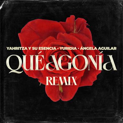 Qué Agonía (Remix)'s cover