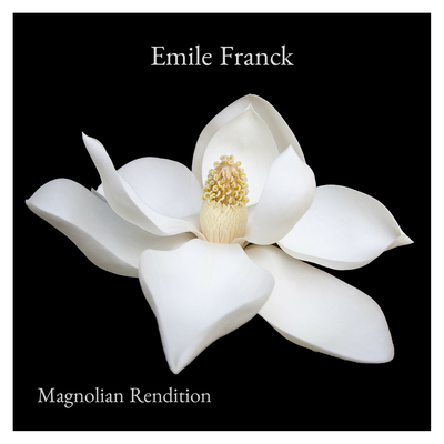 Magnolian Rendition By Emile Franck's cover