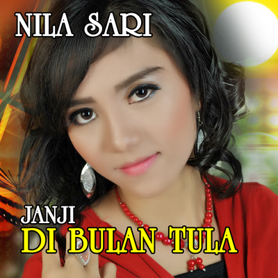 Janji Di Bulan Tula By Nila sari's cover