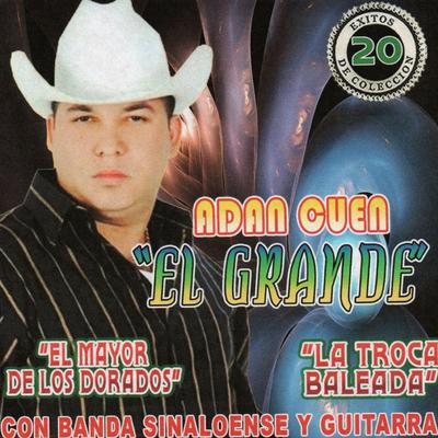 Adan Cuen El Grande's cover