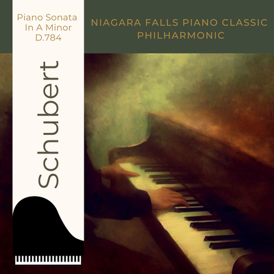 Schubert: Piano Sonata in A Minor, D. 784's cover