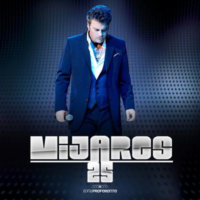 El Privilegio De Amar By Mijares's cover