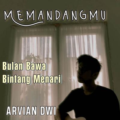Bulan Bawa Bintang Menari (Memandangmu)'s cover