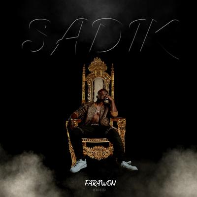 Sadik By Farawon's cover