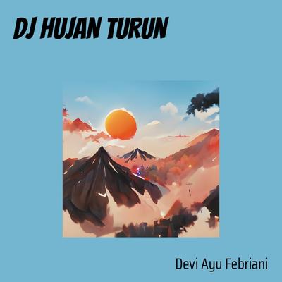 Dj Hujan Turun's cover