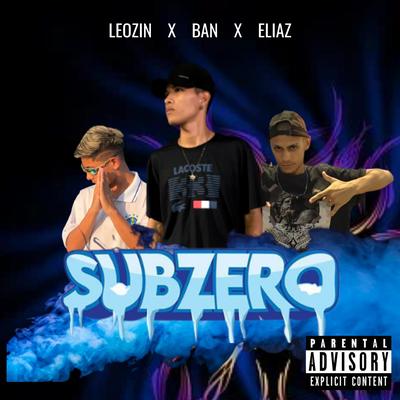 Subzero By Ban, Leozin, Eliaz's cover