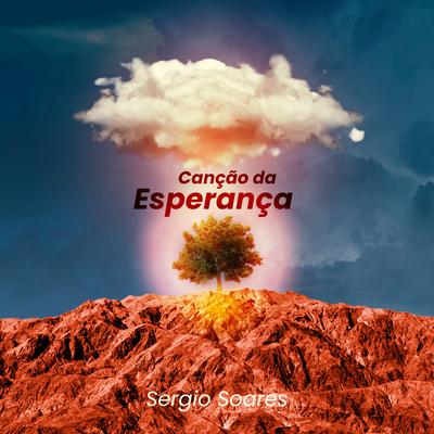 Canção da Esperança By Sérgio Soares's cover