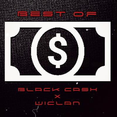 Best of Blackcash X Wiclan's cover