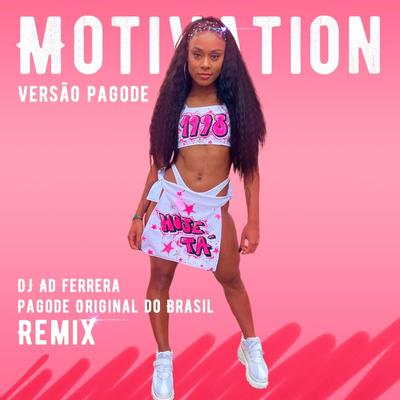 Motivation Versão Pagode By Ad Ferrera's cover