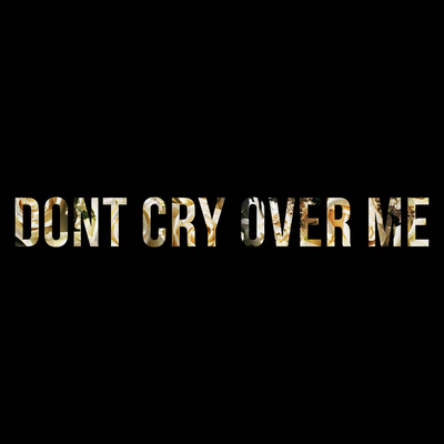 Don't Cry Over Me By Matthew Nolan's cover