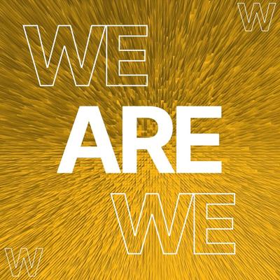 We Are We By Watt White's cover