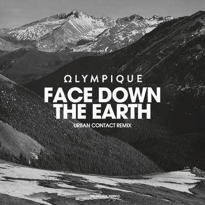 Face Down the Earth (Urban Contact Remix) By Olympique, Urban Contact's cover