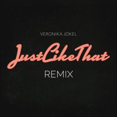 Just Like That (Remix)'s cover