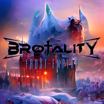 Frost Empire By Brotality's cover