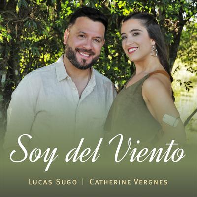 Soy del Viento By Catherine Vergnes, Lucas Sugo's cover