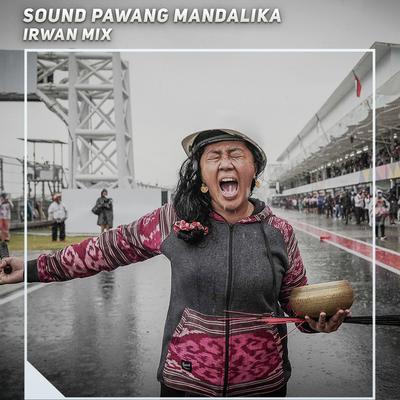 Sound Pawang Mandalika's cover