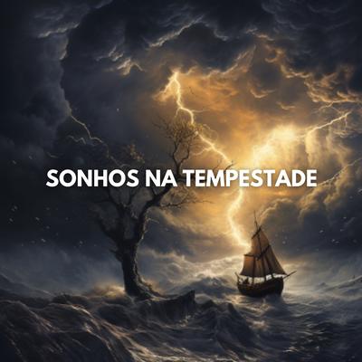 Sonhos na Tempestade's cover