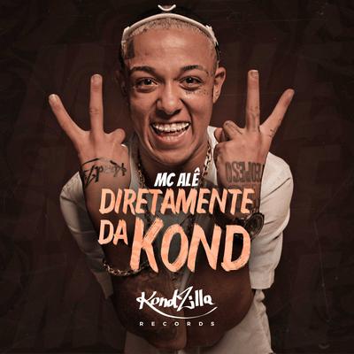 Diretamente da Kond By MC Alê's cover
