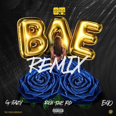 Bae (Remix) [feat. G-Eazy, Rich the Kid & E-40]'s cover