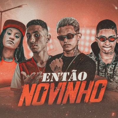 Então Novinho By MC 10G, CZT, É o Robinho's cover