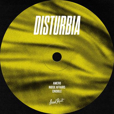 Disturbia By Amero, Noise Affairs, CRiDDLE's cover