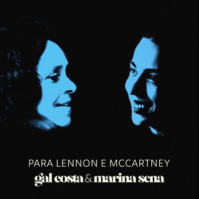 Para Lennon e McCartney / Citação: O Vento By Gal Costa, Marina Sena's cover