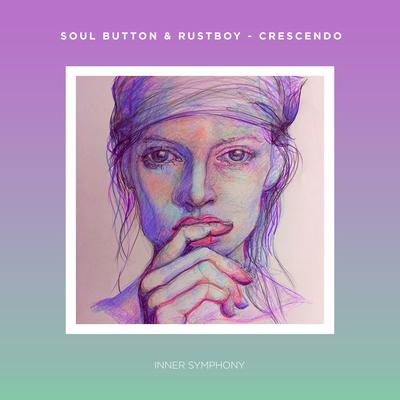 Crescendo By Soul Button, Rustboy's cover