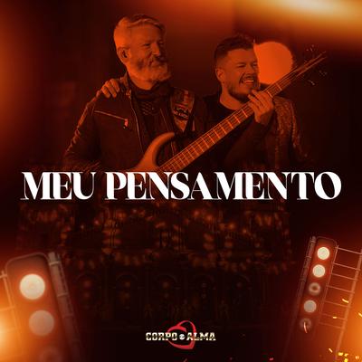 Meu Pensamento (Corpo e Alma 50 Anos)'s cover