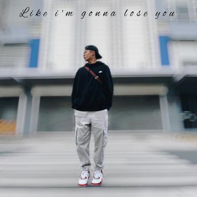 Like i'm gonna lose you's cover