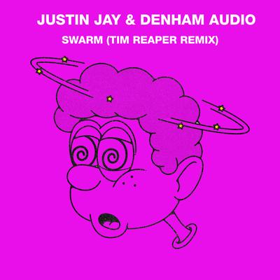 Swarm By Justin Jay, Denham Audio, Tim Reaper's cover