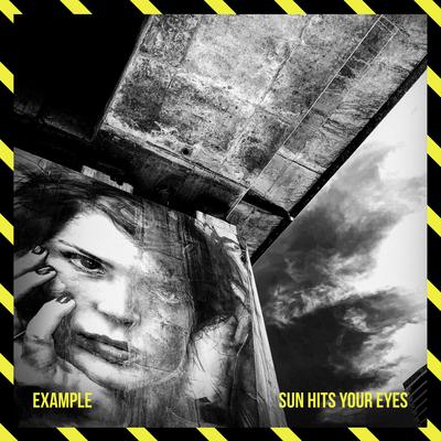 Sun Hits Your Eyes By Example's cover