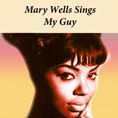 My Guy By Mary Wells's cover