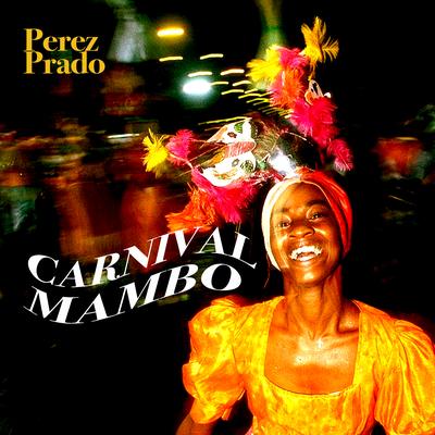 Carnival Mambo's cover