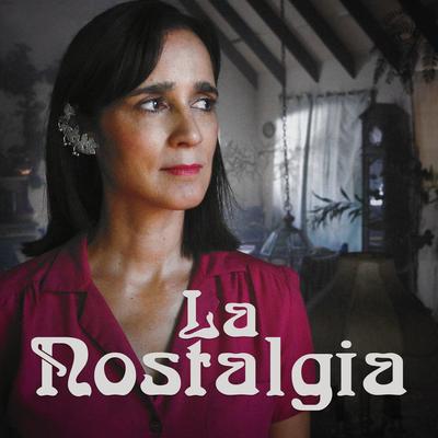 La Nostalgia By Julieta Venegas's cover
