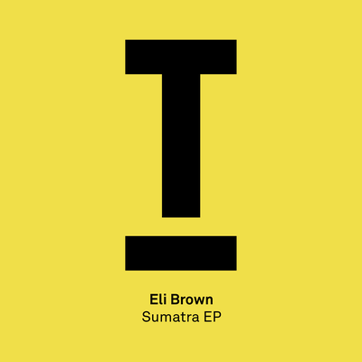 Sumatra (Original Mix) By Eli Brown's cover