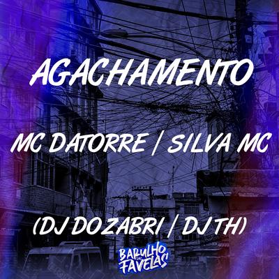 Agachamento By Silva Mc, DJ Dozabri, DJ TH, Mc Datorre's cover