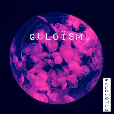 Guloïstic's cover