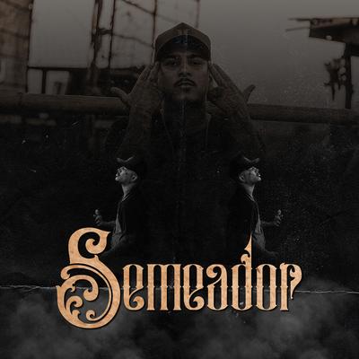 Semeador By patetacodigo43's cover