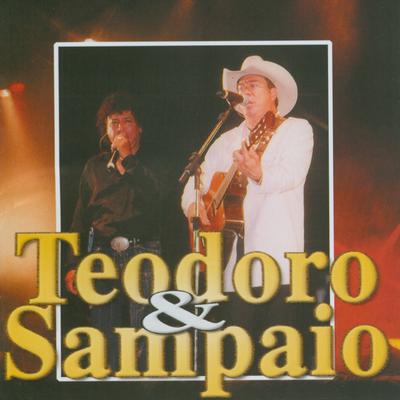 Meu barraco caiu (Ao vivo) By Teodoro & Sampaio's cover