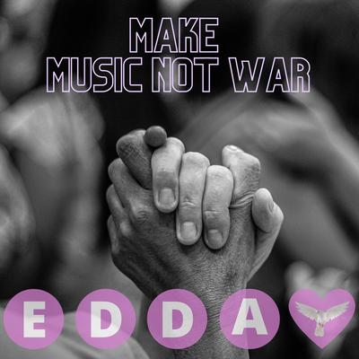 Make Music Not War's cover