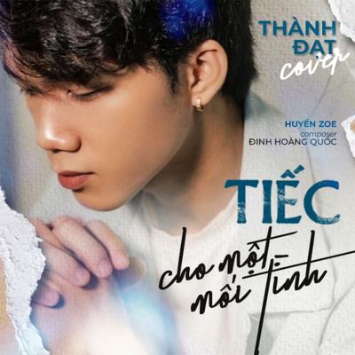 Tiếc Cho Một Mối Tình (Cover)'s cover