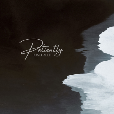 Patiently By Juno Reed's cover